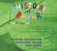 L'histoire de Babar, le petit éléphant. The story of Babar, the little elephant