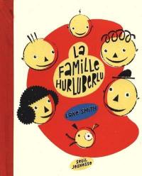 La famille Hurluberlu