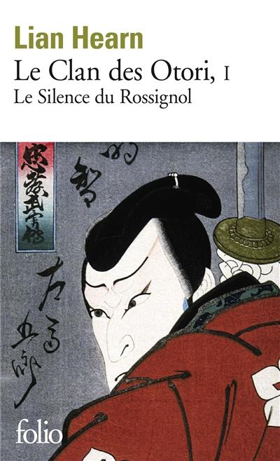 Le clan des Otori. Vol. 1. Le silence du rossignol