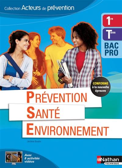 Prévention, santé, environnement, 1re, terminale bac pro