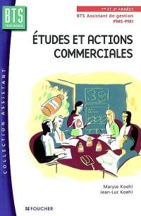 Etudes et actions commerciales, BTS assistant de gestion PME-PMI : manuel