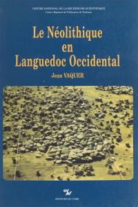 Le Néolithique en Languedoc occidental