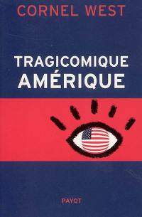 Tragicomique Amérique : démocratie et impérialisme