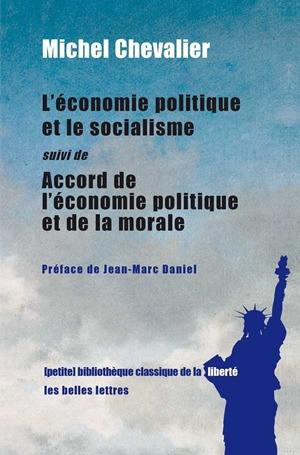 L'économie politique et le socialisme (1849). Accord de l'économie politique et de la morale (1850)