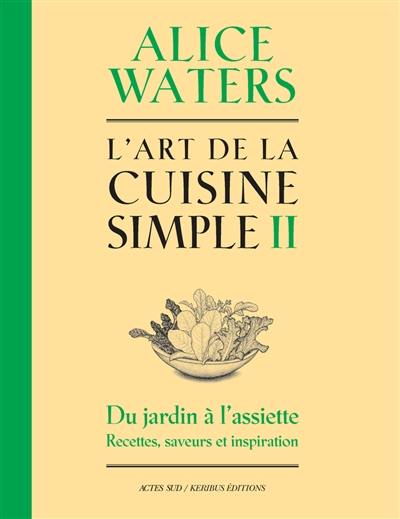 L'art de la cuisine simple. Vol. 2