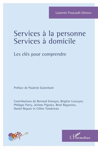 Services à la personne, services à domicile : les clés pour comprendre