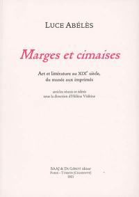 Marges et cimaises : art et littérature au XIXe siècle, du musée aux imprimés