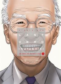 Last hero Inuyashiki. Vol. 1