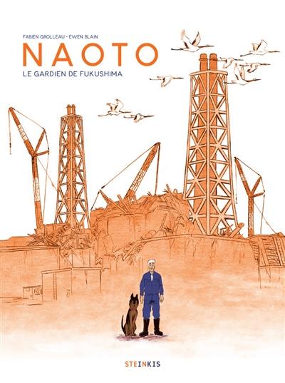 Naoto : le gardien de Fukushima