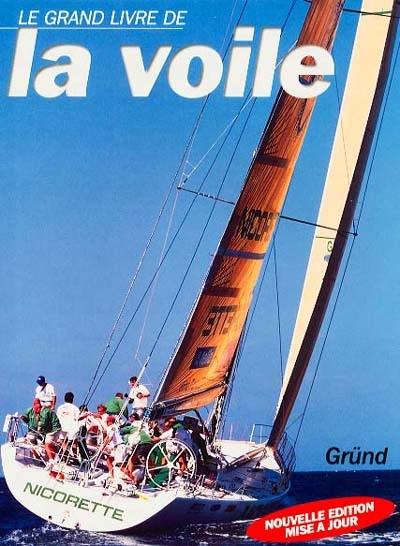 Le grand livre de la voile