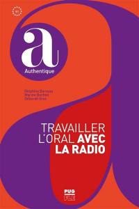 Travailler l'oral avec la radio : B1