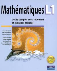 Mathématiques L1 : cours complet avec 1.000 tests et exercices corrigés