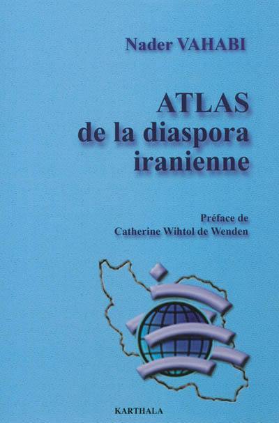 Atlas de la diaspora iranienne