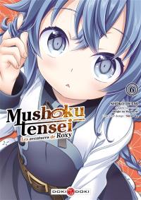 Mushoku tensei : les aventures de Roxy. Vol. 6