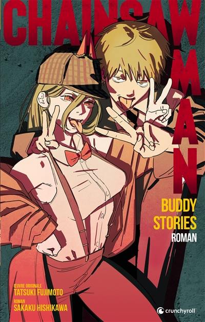 Chainsaw Man. Buddy stories