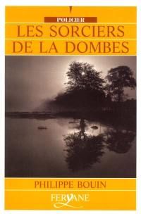 Les sorciers de la Dombes