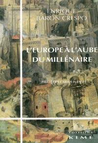 L'Europe à l'aube du millénaire