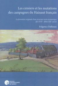 Les censiers et les mutations des campagnes du Hainaut français : la formation originale d'une structure socio-économique : fin XVIIe-début XIXe siècle