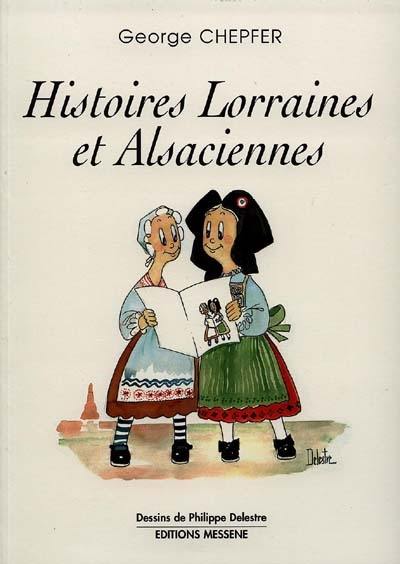 Histoires lorraines et alsaciennes