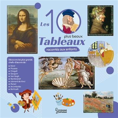 Les 10 plus beaux tableaux racontés aux enfants