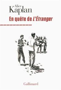 En quête de L'étranger