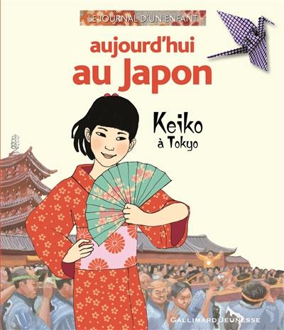 Aujourd'hui au Japon : Keiko à Tokyo