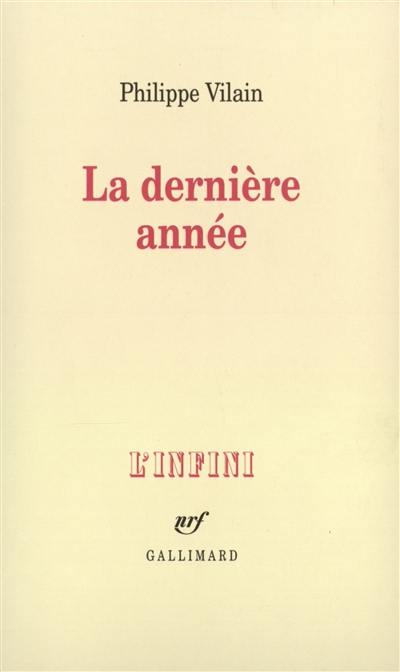 La dernière année