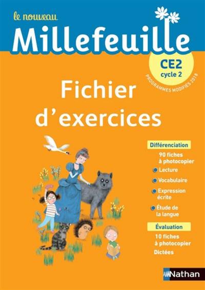 Le nouveau Millefeuille CE2, cycle 2 : fichier d'exercices : programmes modifiés 2018