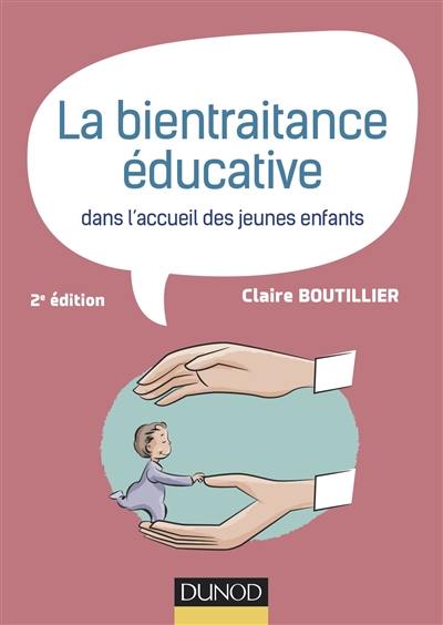 La bientraitance éducative dans l'accueil des jeunes enfants