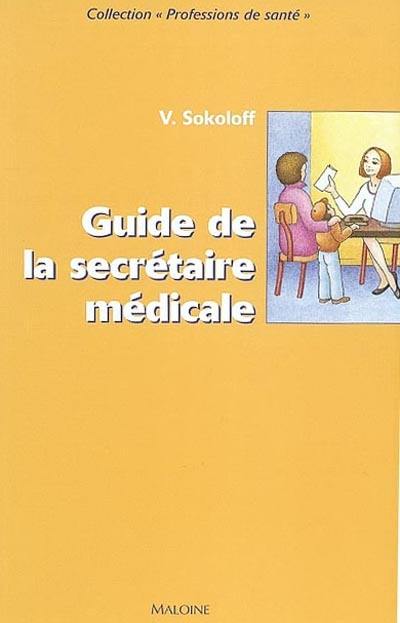 Guide de la secrétaire médicale