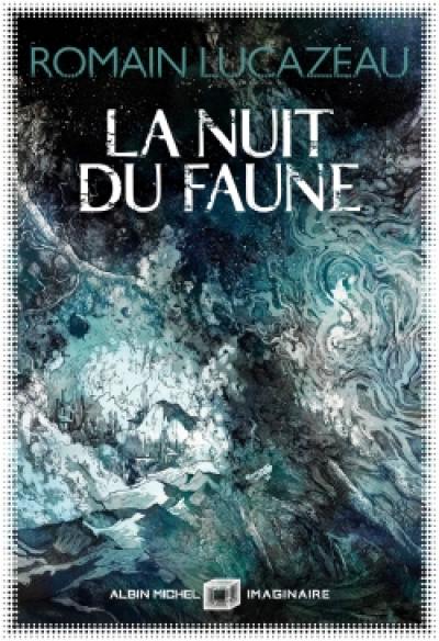 La nuit du faune