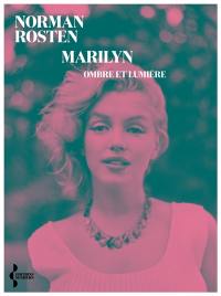 Marilyn : ombre et lumière