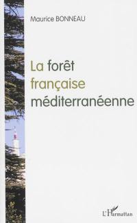 La forêt française méditerranéenne