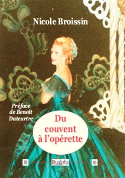 Du couvent à l'opérette