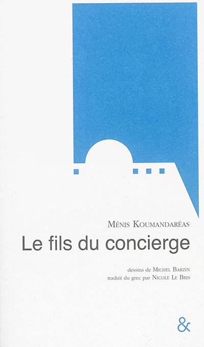 Le fils du concierge : nouvelle