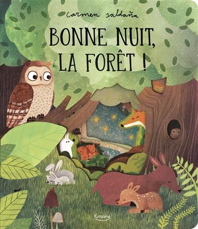 Bonne nuit, la forêt !