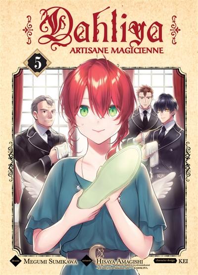 Dahliya : artisane magicienne. Vol. 5