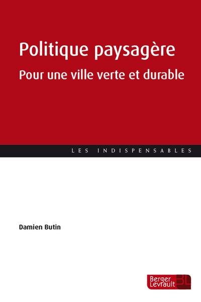 Politique paysagère pour une ville verte et durable