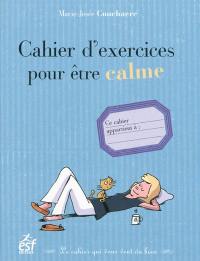 Cahier d'exercices pour être calme