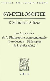 Symphilosophie : F. Schlegel à Iéna