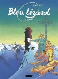 Bleu lézard. Vol. 6. L'appât