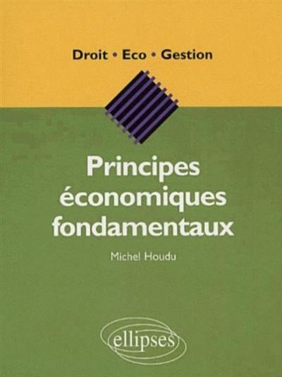 Principes économiques fondamentaux