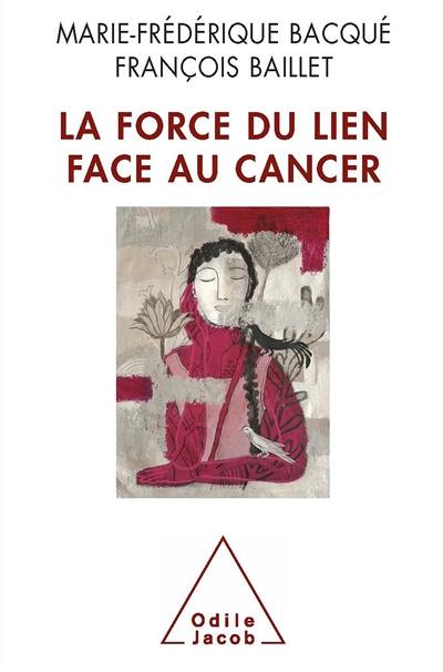 La force du lien face au cancer