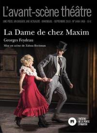 Avant-scène théâtre (L'), n° 1468-1469. La dame de chez Maxim