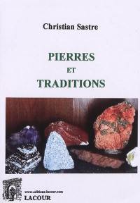 Pierres et traditions