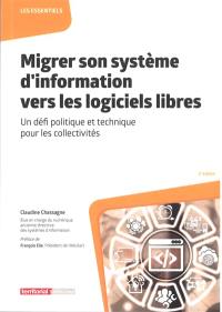 Migrer son système d'information vers les logiciels libres : un défi politique et technique pour les collectivités