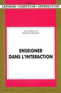 Enseigner dans l'interaction