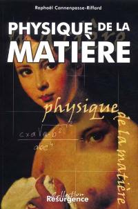 Physique de la matière : de la matière à l'esprit