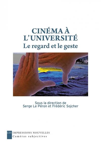 Cinéma à l'université : le regard et le geste