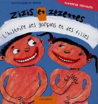 Zizis et zézettes : l'histoire des garçons et des filles